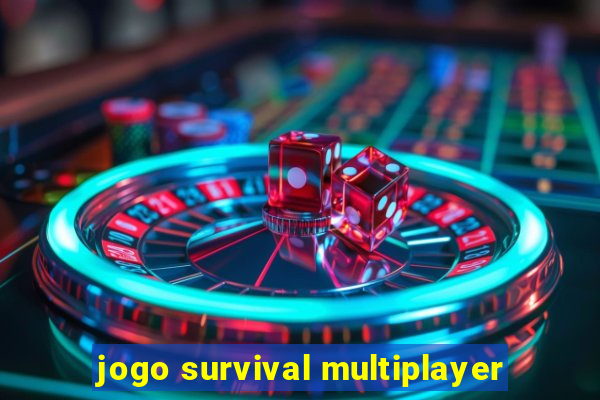 jogo survival multiplayer